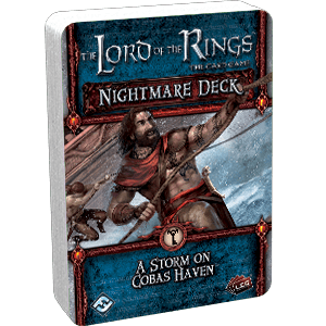 LOTR Nightmare Deck: A Storm on Cobas Haven
