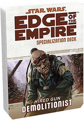 Star Wars RPG Edge of Empire Specialization Deck / Hired Gun Demolitionist