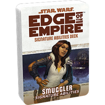 Star Wars RPG Edge of Empire Specialization Deck / Smuggler Signature Abilites